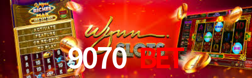 9070 Bet,9070Bet.Com