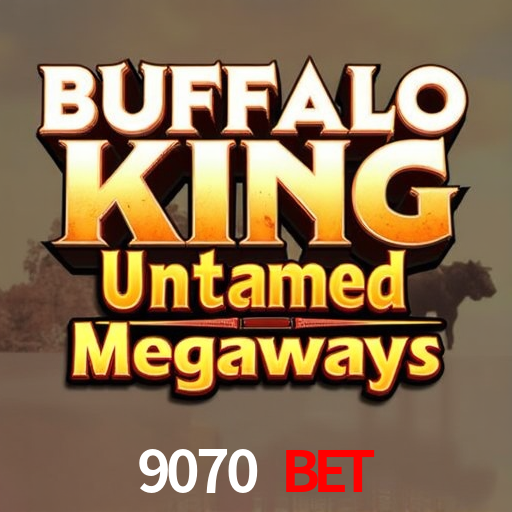 9070 Bet